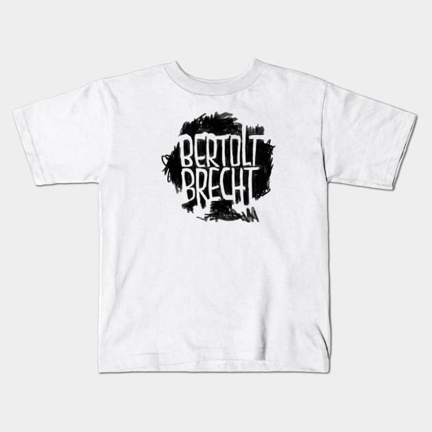 German Theatre, Bertolt Brecht Kids T-Shirt by badlydrawnbabe